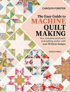 Easy guide to Machine Quilting