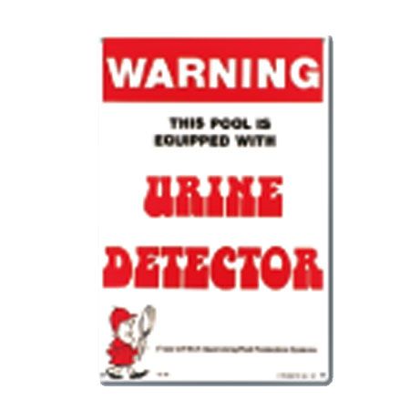 SIGN-"URINE DETECTOR"