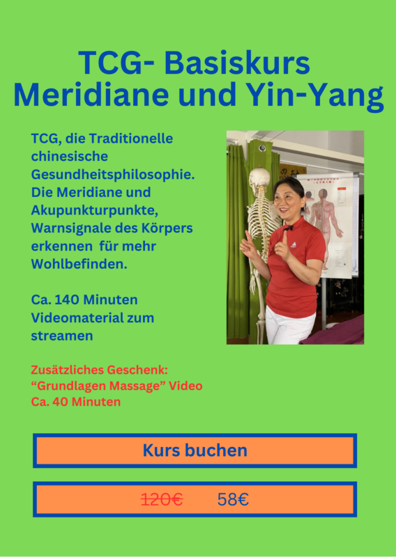 TCG- Basiskurs - Meridiane und Yin-Yang TCG- Basiskurs - Meridiane und Yin-Yang