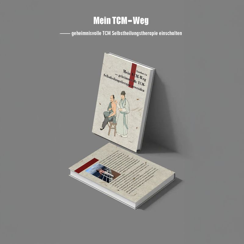 Mein TCM-Weg - Geheimnisvolle TCM Selbstheilungstherapie einschalten Mein TCM-Weg - Geheimnisvolle TCM Selbstheilungstherapie einschalten