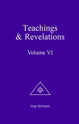Teachings &amp; Revelations – Vol. VI