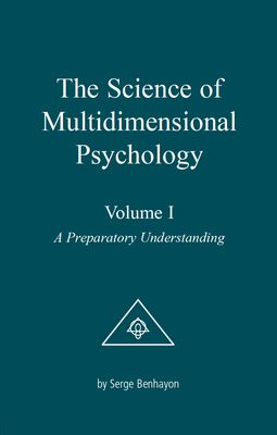 The Science of Multidimensional Psychology – Vol. 1