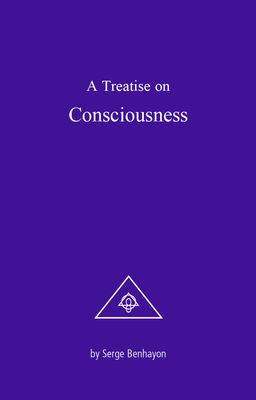 A Treatise on Consciousness