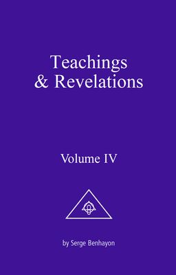 Teachings &amp; Revelations – Vol. IV