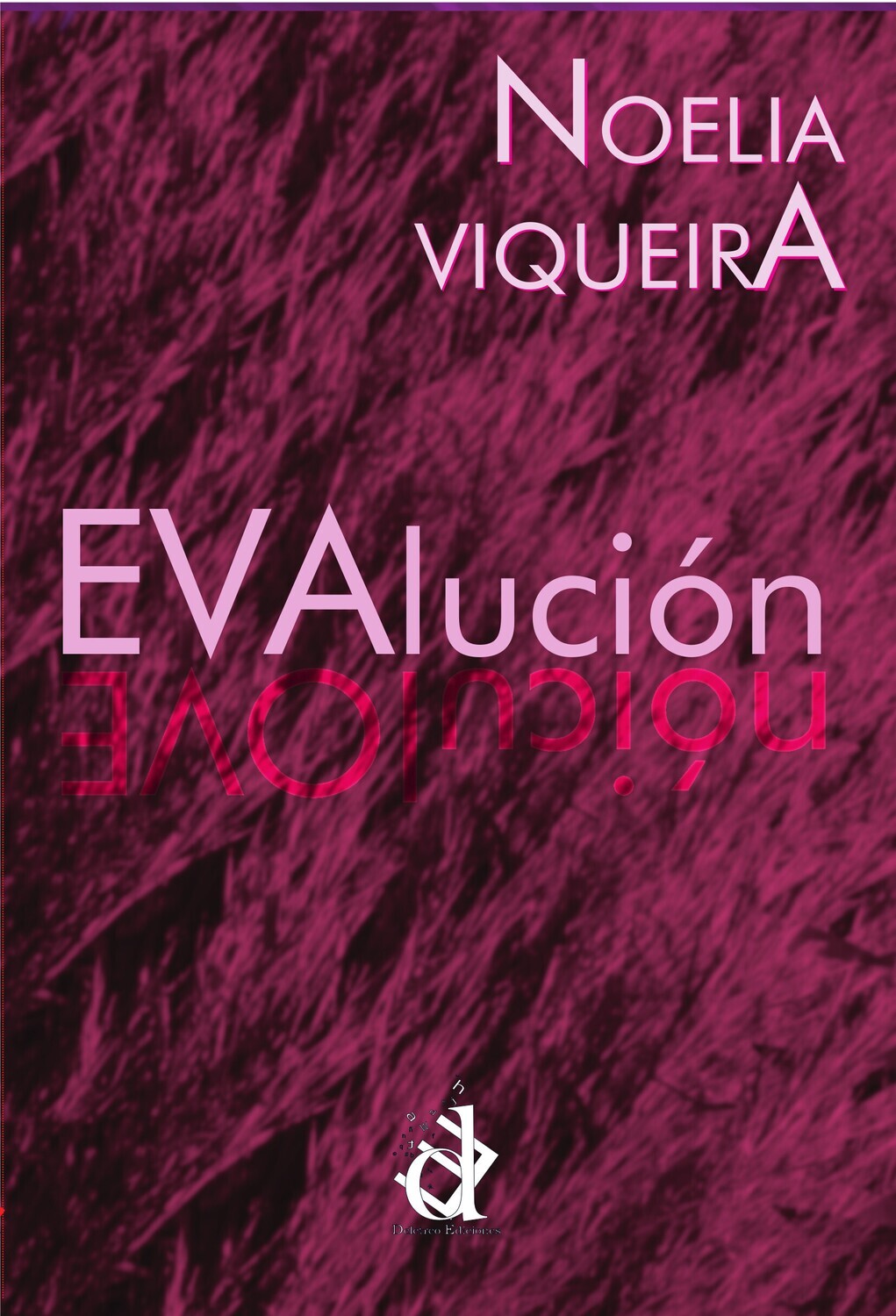 EVAlución, novela de Noelia Viqueira