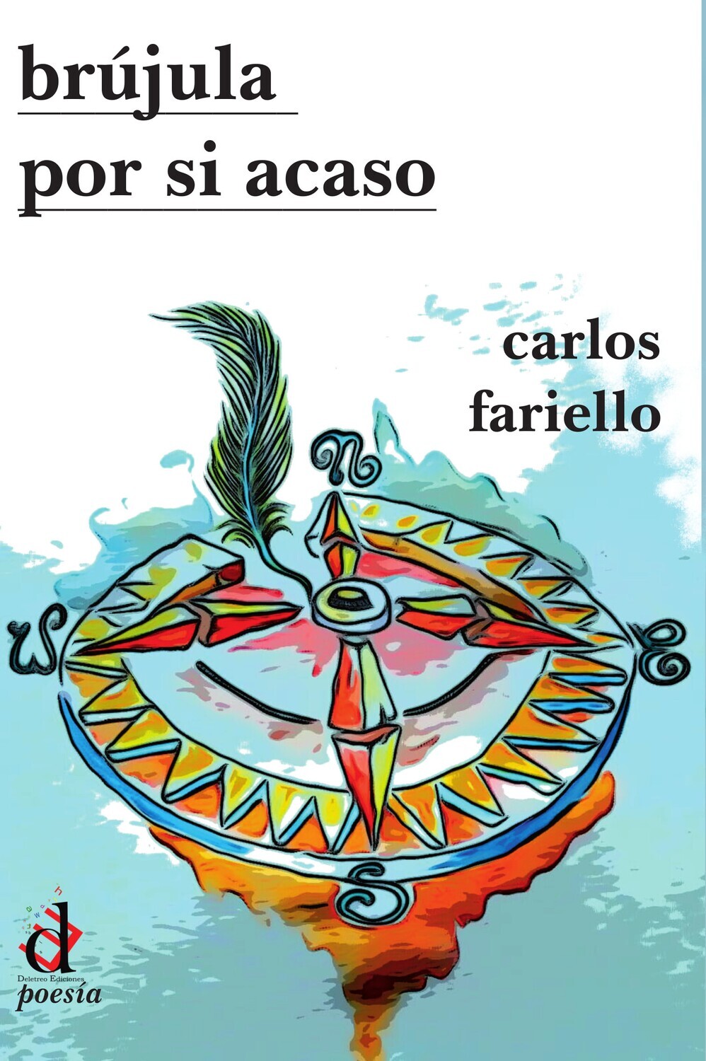 Brújula por si acaso, poesía de Carlos Fariello