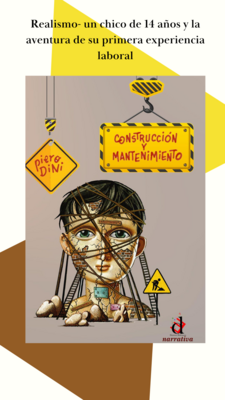 Construcción y mantenimiento, novela de Piero Dini