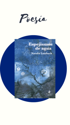 Espejismos de agua,poemario de Natalia Lambach