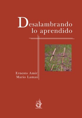 Desalambrando lo aprendido- Amir-Lamas