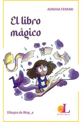 El libro mágico, novela infantil de Adriana Ferrari