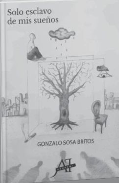 Solo esclavo de mis sueños