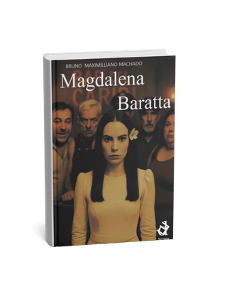 Magdalena Baratta-Novela-Bruno Maximiliano Machado