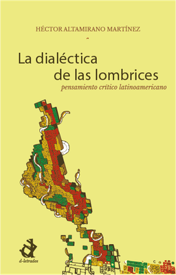 La dialéctica de las lombrices, Pensamiento Crítico Latinoamericano