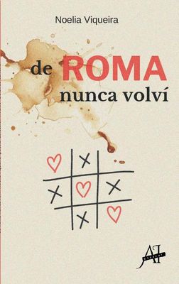 De Roma nunca volví, poemas, Noelia Viqueira