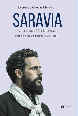 Saravia y la tradición blanca