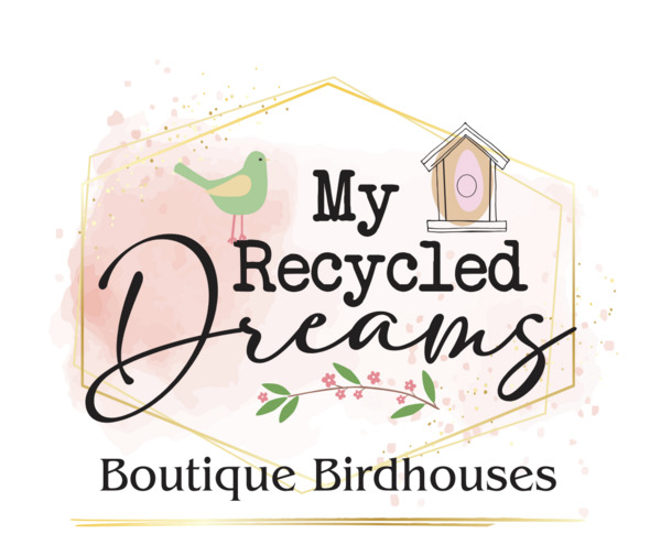 My Recycled Dreams Boutique Birdhouses