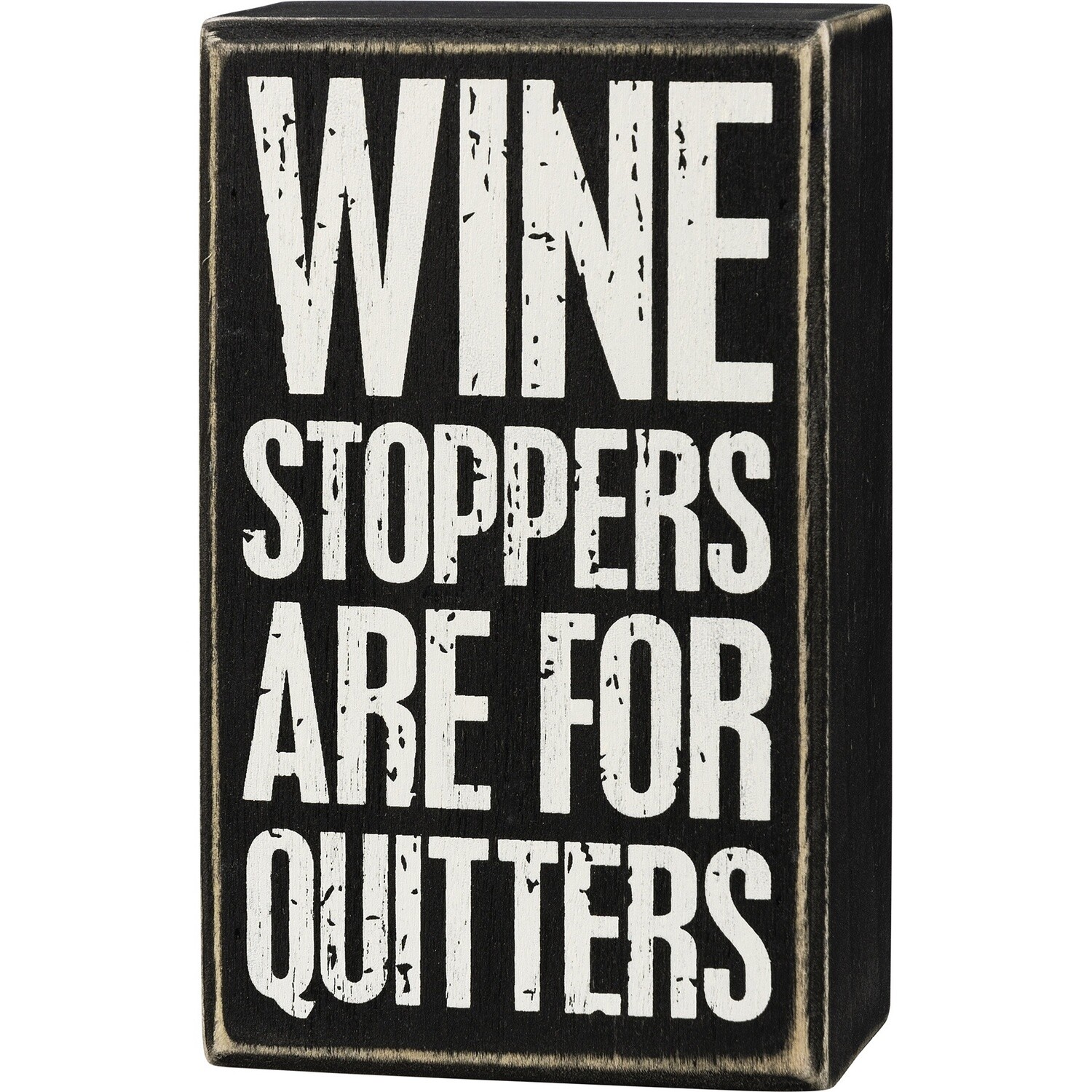 Box Sign - Quitters