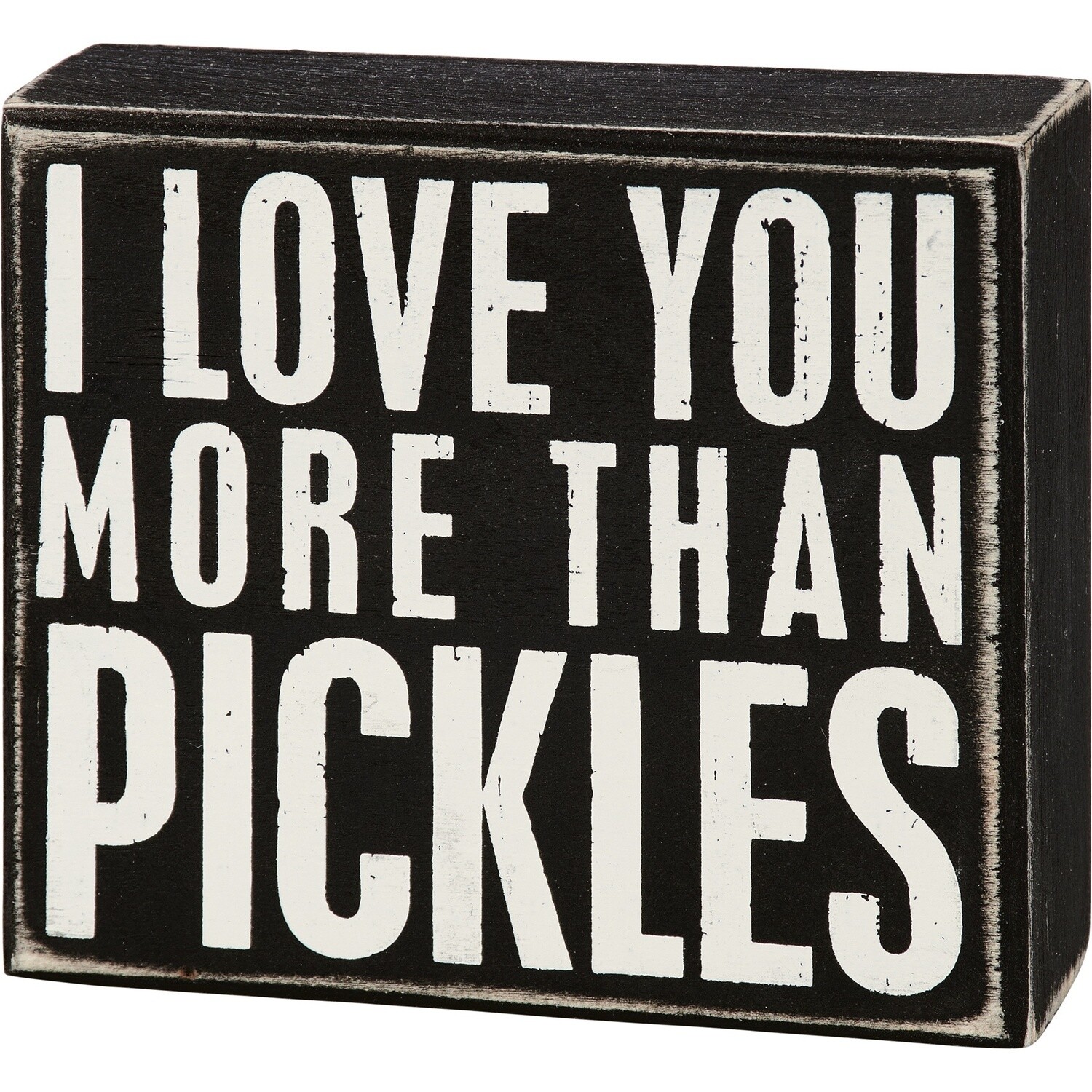 Box Sign - More Than Pickles