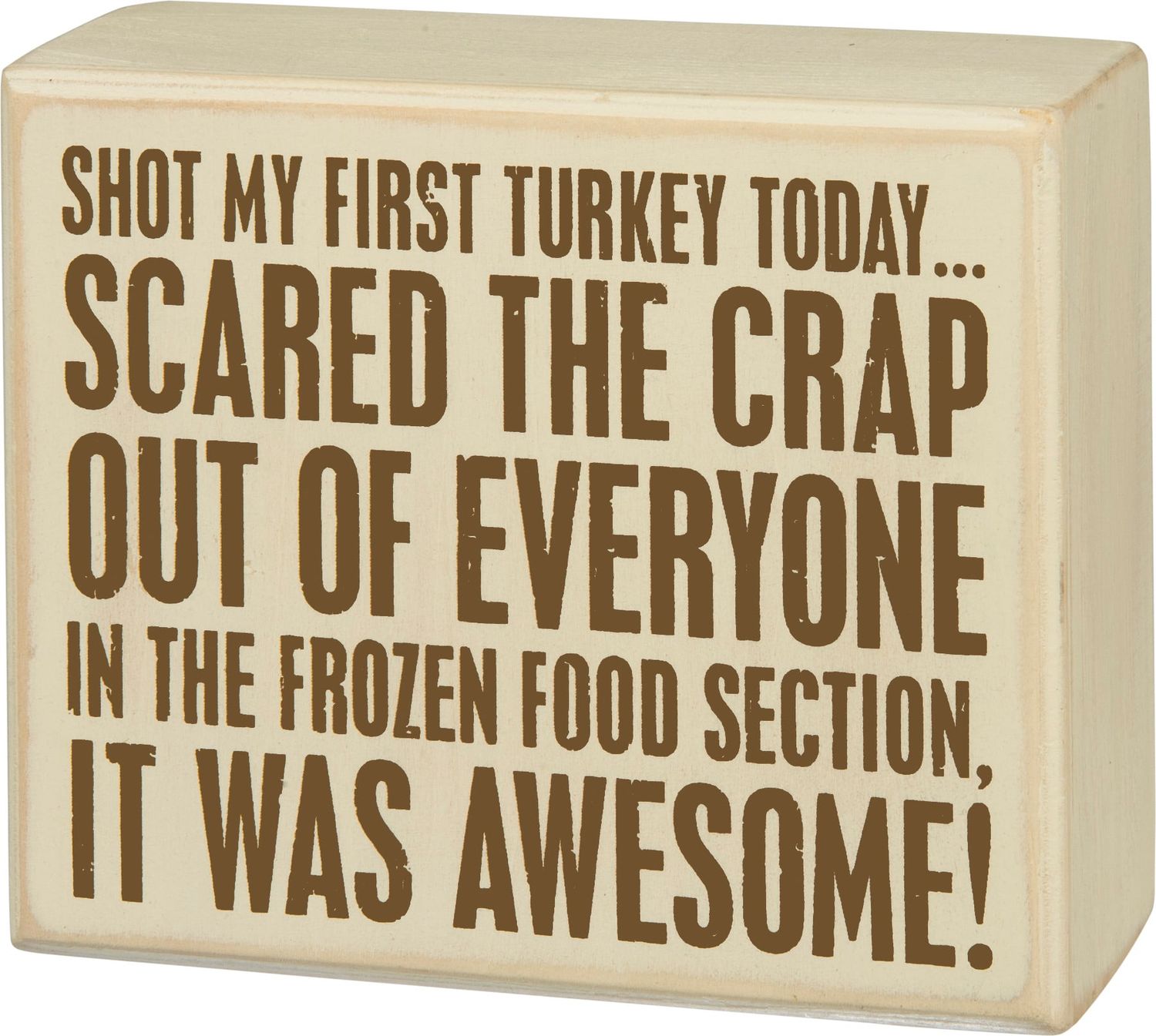 Box Sign - Shot Turkey