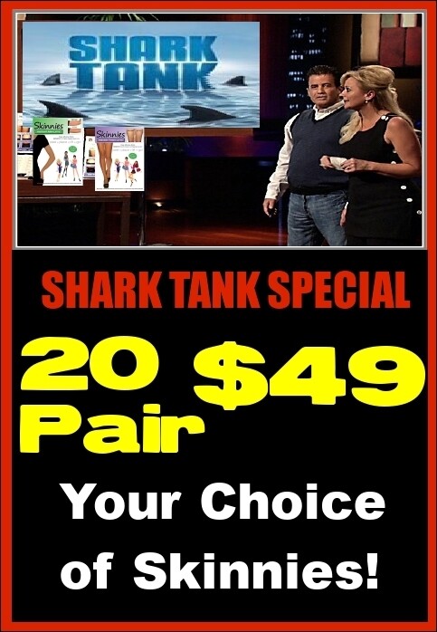 SHARK TANK SPECIAL SAVES $21! Only $2.45 a Pair!  Regular $70 on Sale for $49.  Use Coupon Code  "SHARK"  & get 20 Pair $49!