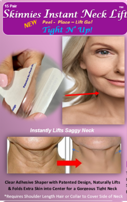 New!  The Best Instant Neck Lift on the market!   Skinnies Instant Neck Lift  -  15 Pair.   Patented Lift & Tuck Design Holds Skin Naturally for a Gorgeous, Tight, Youthful Neck.