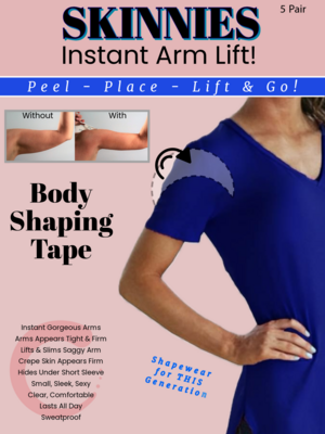Skinnies Instant Arms Lift "Bye-Bye Flabby Arms!" (Need a Short Sleeve to Cover)
