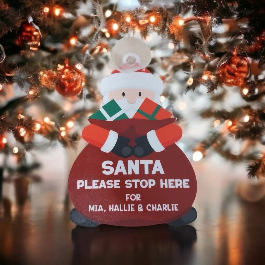 Santa Stop Here Sign