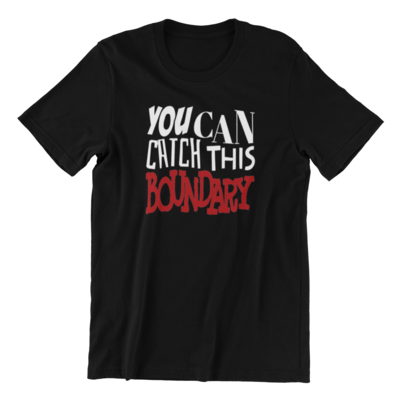 You Can Catch This Boundary Adult T-Shirt