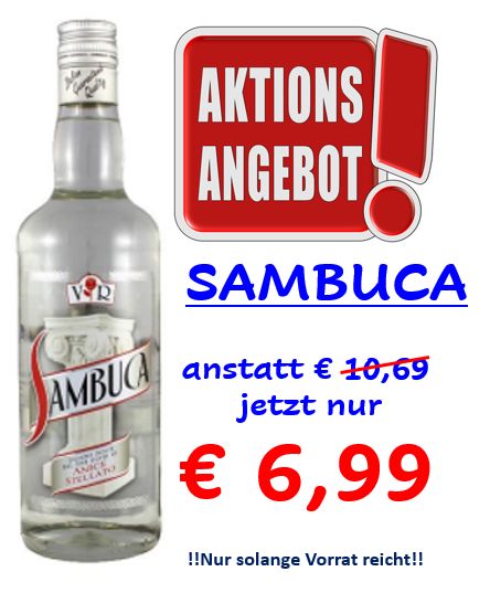 ! AKTIONSANGEBOT ! SAMBUCA