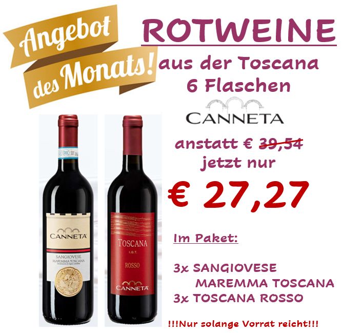 ! ANGEBOT DES MONATS ! Rotweine aus der Toscana - 6 Flaschen ! ANGEBOT DES MONATS ! Rotweine aus der Toscana - 6 Flaschen