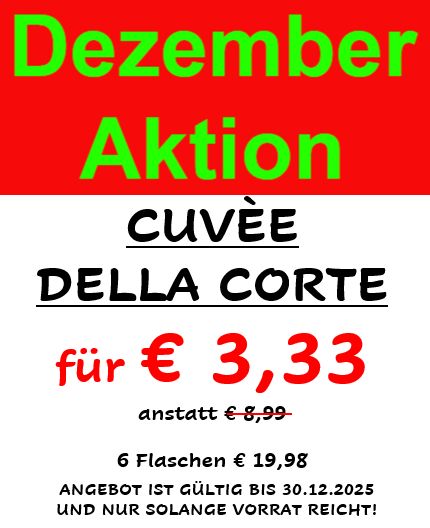 ! DEZEMBER AKTION ! CUVÉE DELLA CORTE