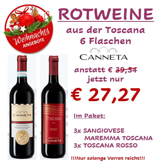 ! WEIHNACHTSANGEBOT ! ROTWEINE AUS DER TOSCANA - 6 Flaschen