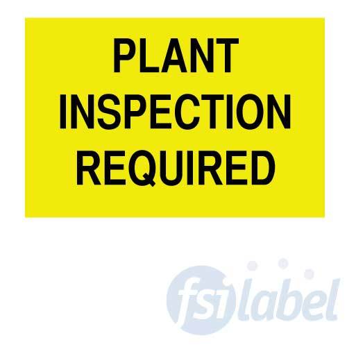 Plant Inspection Required Label