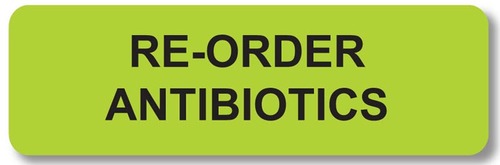 Re-Order Antibiotics Label