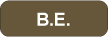 B.E.