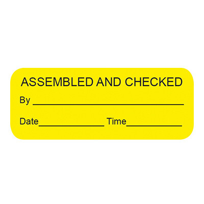 Assembled and Checked/ By____ / Date ____ Time ____ Label