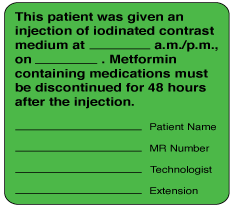 Patient Given Injection of Iodinated Medium Label