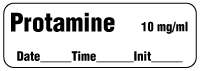 Protamine 10 mg/ml - Date, Time, Init. Anesthesia Label