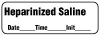 Heparinized Saline - Date, Time, Init. Anesthesia Label