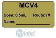 MCV4 Dose: 0.5 mL/Route: IM  Vaccine Label