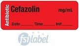 Cefazolin mg/ml - Date, Time, Init. Antibiotic Syringe Label