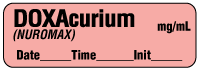 DOXAcurium (NUROMAX) mg/mL - Date, Time, Init. Anesthesia Label