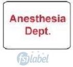 Anesthesia Dept. Label