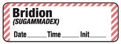Bridion (SUGAMMADEX) - Date, Time, Init. Anesthesia Label