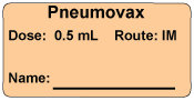 Pneumovax Dose: 0.5 mL/Route: IM  Immunization Label