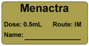 Menactra Dose: 0.5 mL/Route: IM  Immunization Label