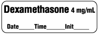 Dexamethasone 4mg/mL - Date, Time, Init. Anesthesia Label