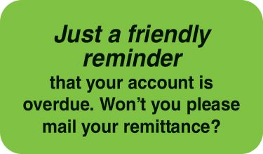 JUST A FRIENDLY REMINDER...ACCOUNT OVERDUE Labels