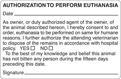 AUTHORIZATION TO PERFORM EUTHANASIA Labels (Basic) AUTHORIZATION TO PERFORM EUTHANASIA Labels (Basic)