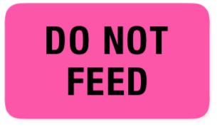 Do Not Feed Label Do Not Feed Label
